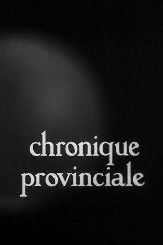 Provincial Chronicle film afişi
