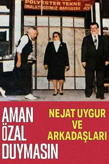 Aman Özal Duymasın film afişi
