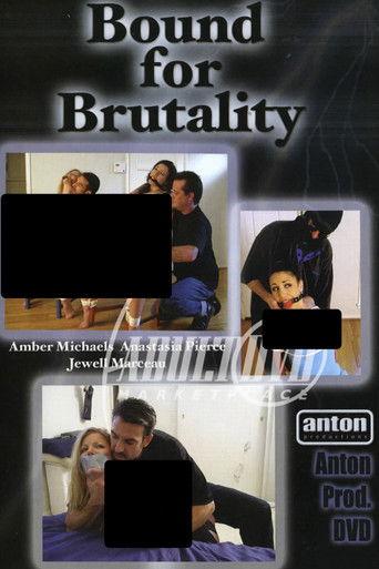 Bound for Brutality film afişi