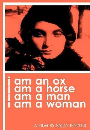 I Am an Ox, I Am a Horse, I Am a Man, I Am a Woman film afişi