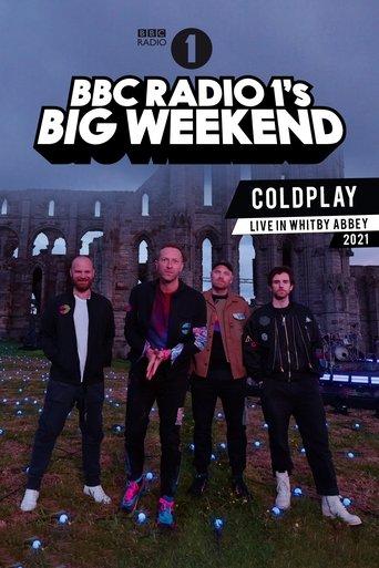 Coldplay: BBC Radio 1's Big Weekend • Whitby Abbey film afişi