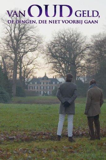 Van oud geld, de dingen, die niet voorbij gaan dizi afişi