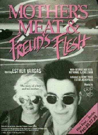 Mother's Meat and Freud's Flesh film afişi