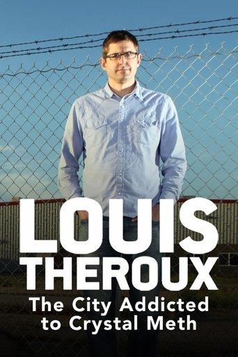 Louis Theroux: The City Addicted to Crystal Meth film afişi