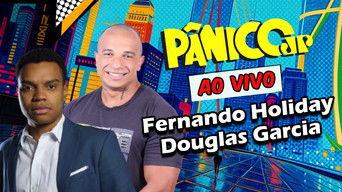 FERNANDO HOLIDAY E DOUGLAS GARCIA | PÂNICO - 20/03/2025