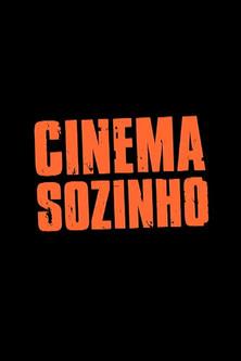 Cinema Sozinho film afişi