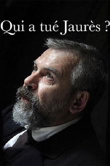 Qui a tué Jaurès ? film afişi