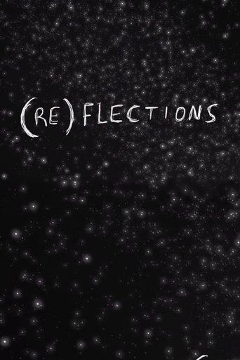 (RE)FLECTIONS film afişi