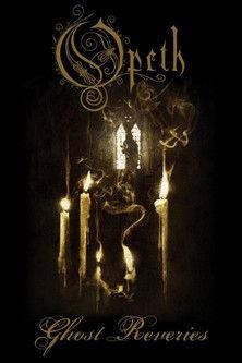 Opeth: Ghost Reveries film afişi