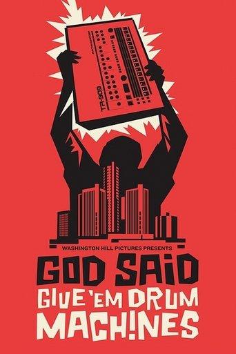 God Said Give 'Em Drum Machines film afişi