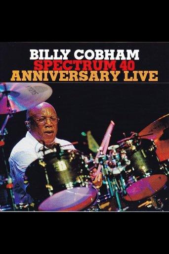 Billy Cobham: Spectrum 40 - Live at Lotos Jazz Festival film afişi