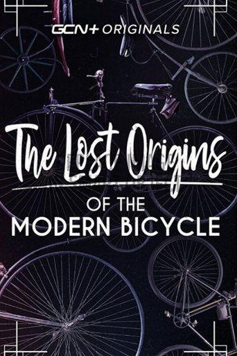 Lost Origins of the Modern Bicycle film afişi