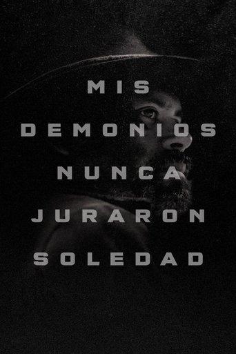 My Demons Never Prayed For Solitude film afişi