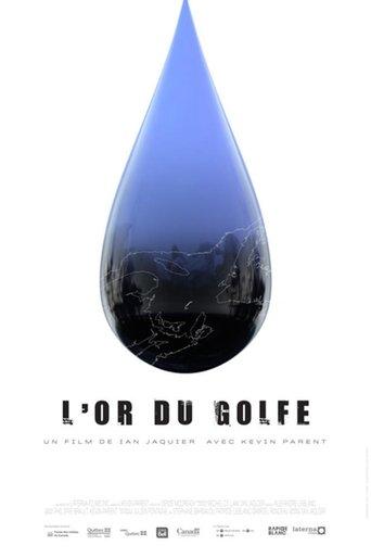 L’or du golfe film afişi