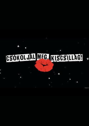 Csókoljál meg, Kiscsillag! film afişi