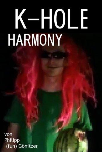 K-Hole Harmony film afişi