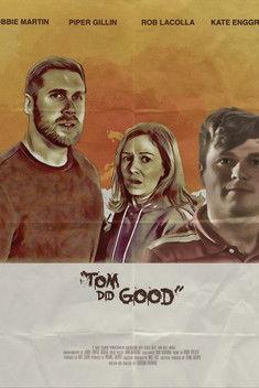 Tom Did Good film afişi