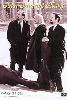 Peter, Paul & Mary: Carry It On film afişi