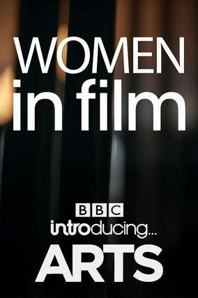 Women in Film: BBC Introducing Arts film afişi