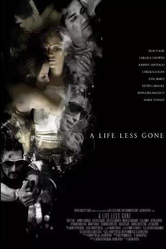 A Life Less Gone film afişi