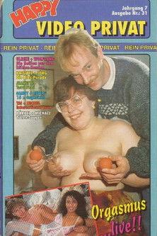 Happy Video Privat 31: Orgasmus...live!! film afişi