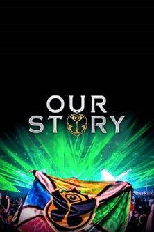 Our Story - 15 years of Tomorrowland film afişi