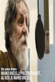 The Elderly Parasite or Who Is Marko Brecelj? film afişi