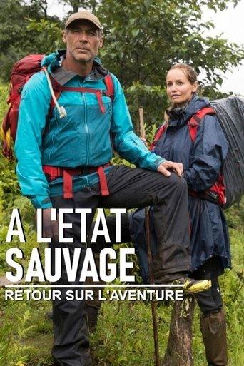 À l'état sauvage - Retour sur l’aventure dizi afişi