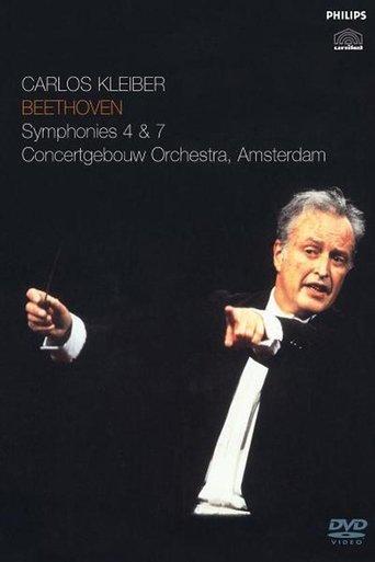 Carlos Kleiber: Beethoven - Symphonies 4 & 7 film afişi