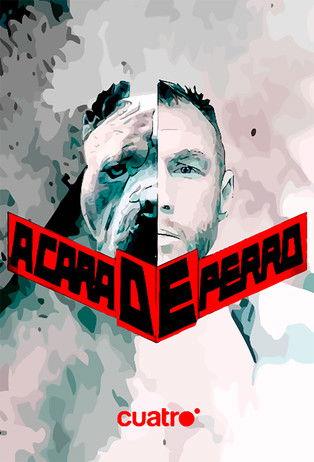 A Cara de Perro dizi afişi