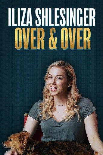 Iliza Shlesinger: Over & Over film afişi