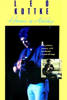 Leo Kottke: Home + Away film afişi