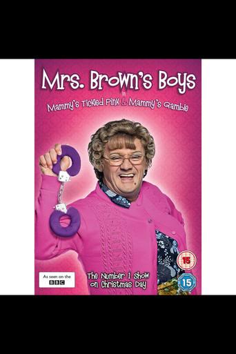 Mrs Brown's Boys: Mammy's Tickled Pink/Mammy's Gamble film afişi