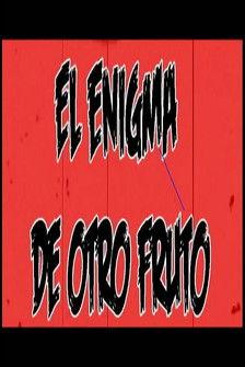 El enigma de otro fruto film afişi