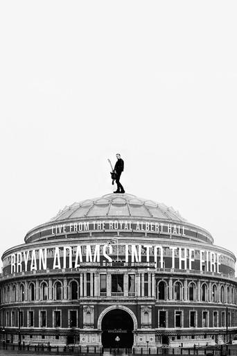 Bryan Adams - Into the Fire Live At The Royal Albert Hall film afişi