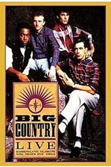 Big Country – Live At Barrowland 1983 (The Homecoming) film afişi