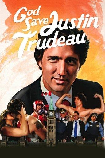 God Save Justin Trudeau film afişi