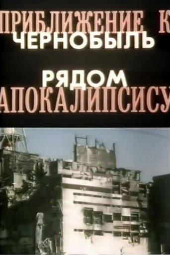 Approaching the Apocalypse. Chernobyl is Nearby film afişi