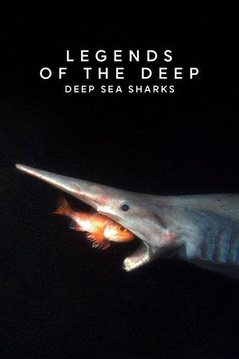 Legends of the Deep: Deep Sea Sharks film afişi