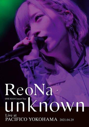 ReoNa ONE-MAN Concert Tour "unknown" film afişi