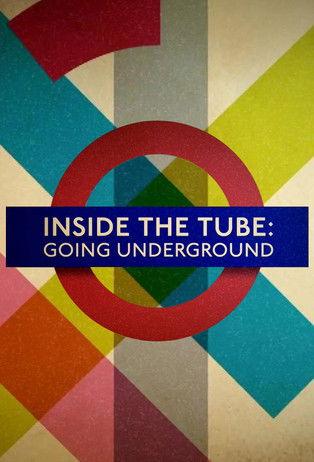 Inside the Tube: Going Underground dizi afişi