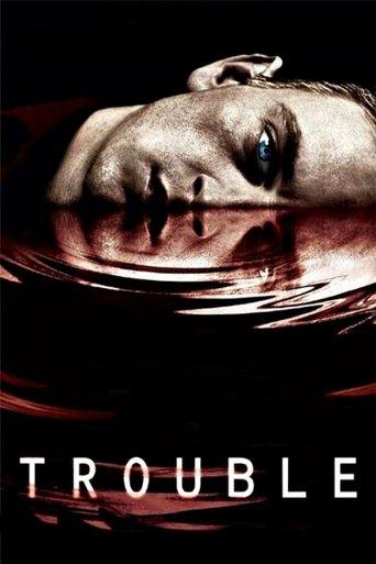 Trouble film afişi