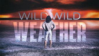 Wild Wild Weather