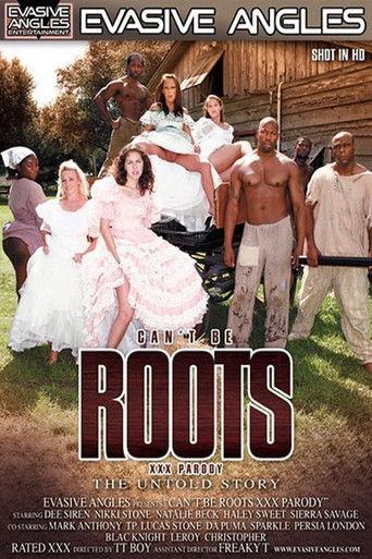 Can't Be Roots XXX Parody: The Untold Story film afişi