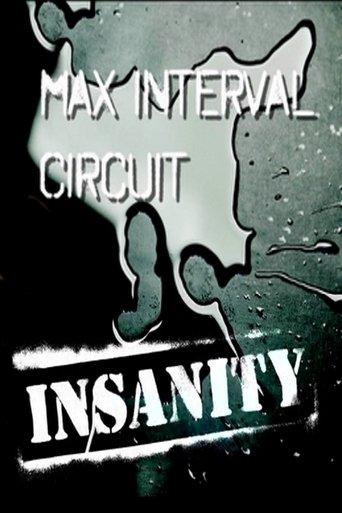 Insanity: Max Interval Circuit film afişi
