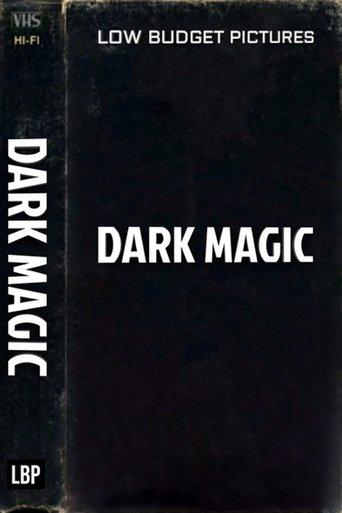 Dark Magic film afişi