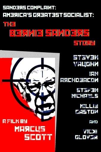 Sanders Complaint: America's Greatest Socialist: The Bernie Sanders Story film afişi