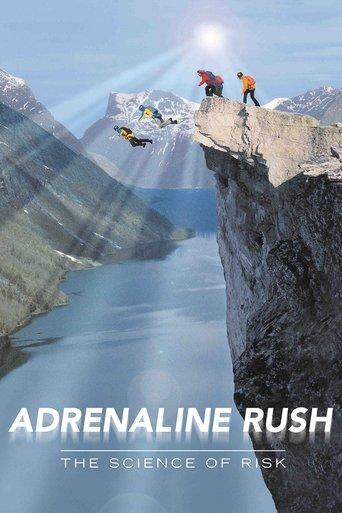 Adrenaline Rush: The Science of Risk film afişi
