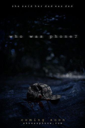 Who Was Phone? film afişi