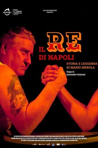 Il Re di Napoli - Storia e leggenda di Mario Merola film afişi